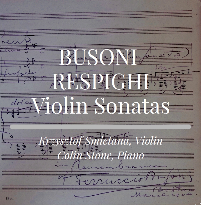 Busoni
                    Respighi Violin Sonatas